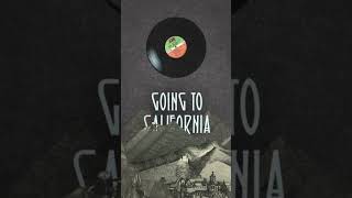 Led Zeppelin - The History Of Led Zeppelin Iv - Episode 7: Going To California