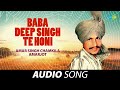 Baba Deep Singh Te Honi | Amar Singh Chamkila | Old Punjabi Songs | Punjabi Songs 2022