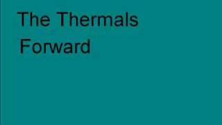 Watch Thermals Forward video