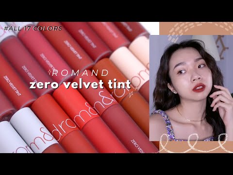 (EngCC) Swatch & Review Full 17 Màu ROMAND ZERO VELVET TINT (Baked Velvet + Shell Nude) | Trang