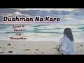 Dushman Na Kare Dost Ne Wo Kaam(slowed Reverb Lofi)Akhir Kaun(1985)Samita Patil_Lata Mangeshkar song