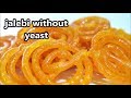 Instant Perfect Crispy Jalebi Without Yeast | How to make jalebi at home