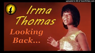 Watch Irma Thomas Looking Back video