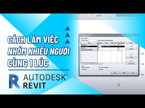 Cách Làm Việc Nhóm Nhiều Người Cùng 1 Lúc Trong Phần Mềm Revit