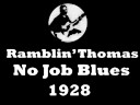 Ramblin' Thomas - No Job Blues
