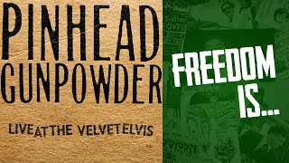 Watch Pinhead Gunpowder Freedom Is video