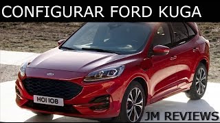 Já Que Estamos Numa De Ford... E Que Tal Configurar o NOVO Ford Kuga?? - JM REVIEWS 2020