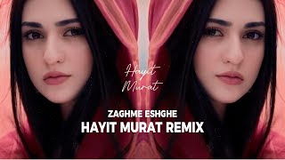 Masoud Jalilian - Zaghme Eshghe (Hayit Murat Remix)