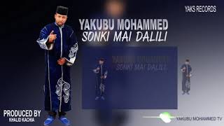 Son Ki Mai Dalili- Yakubu Mohammed
