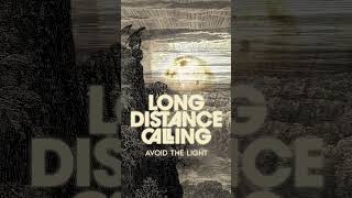 Long Distance Calling 15Th Anniversary Of 'Avoid The Light'