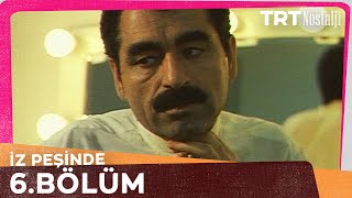 İz Peşinde 6. Bölüm