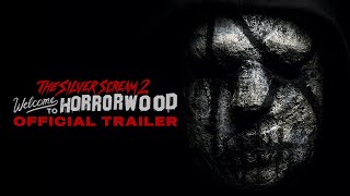 The Silver Scream 2: Welcome To Horrorwood (Official Trailer)