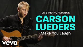 Carson Lueders - Make You Laugh