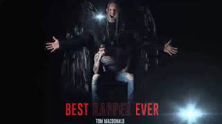 Tom Macdonald - Best Rapper Ever Hang Over Gang Rappers Vibe Tom Macdonald Songs