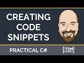 Creating Code Snippets in C# - Customize Visual Studio for Efficiency