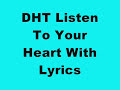 DHT Listen To Your Heart (With Lyrics)