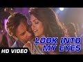Look Into My Eyes | Humshakals Official HD Video ft. Saif Ali Khan, Esha Gupta
