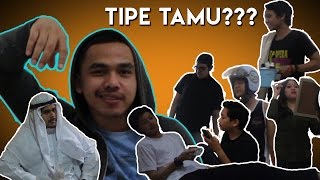 Tipe tamu masa kini???