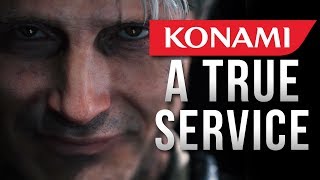 Konami: A True Service Konami: A True Service