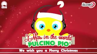 Pulcino Pio - We Wish You A Merry Christmas (Official)
