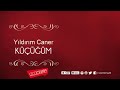 Yıldırım Caner - Küçüğüm