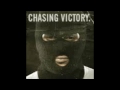 Chasing Victory - Jesus Freak