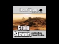 CRAIG STEWART - Fever (Berny Remix)[The Disclosure