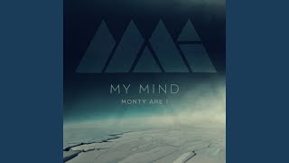 Watch Monty Are I My Mind video