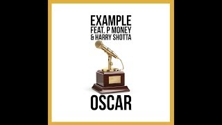 Watch Example Oscar feat P Money  Harry Shotta video