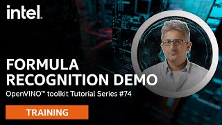 Formula Recognition Demo | OpenVINO™ toolkit | Ep. 74 | Intel Software