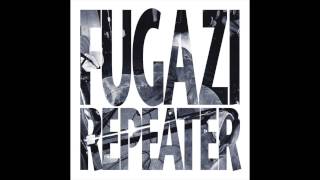 Watch Fugazi Repeater video