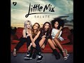 Little Mix - Salute Full Album (Deluxe) + Download link in description