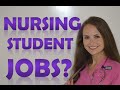 Jobs for Nursing Students | Job Ideas for Nursing Students