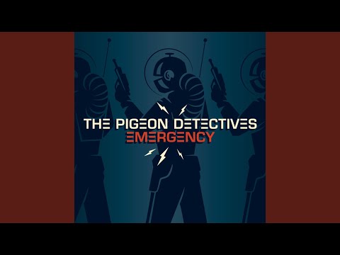 The pigeon detectives - This Is An Emergency
