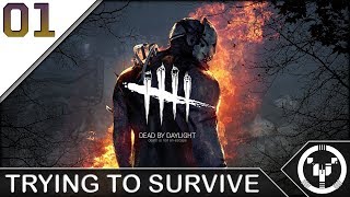 TRYING TO SURVIVE | Dead By Daylight | 01