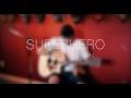 Travis Bowman - Superhero - Solo Guitar