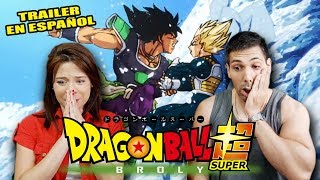 REACCIÓN AL NUEVO TRAILER DE LA PELÍCULA DE DRAGON BALL SUPER: BROLY | ¡ME VUELVO LOCO!
