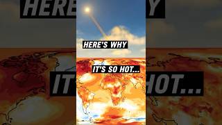 We Figured Out Why Its Been So Hot