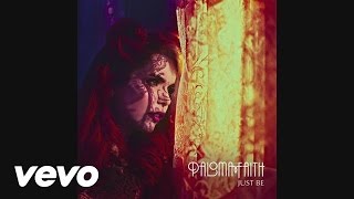 Paloma Faith - Just Be (Shy Fx & B.traits Mix) (Audio)