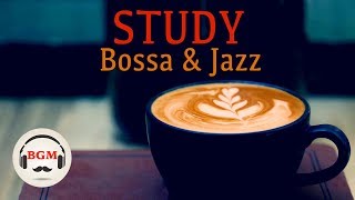 Bossa Nova & Jazz Music For Study - Relaxing Cafe Music - Work Music - Background Music