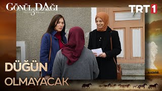 Elif Düğün Yapmak Istemiyor - Gönül Dağı 94. Bölüm