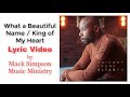 What A Beautiful Name / King Of My Heart Video preview