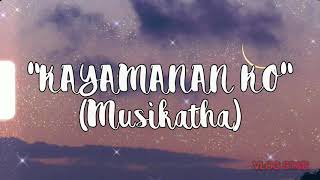 Watch Musikatha Kayamanan Ko video