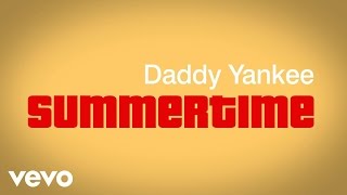 Watch Daddy Yankee Summertime video