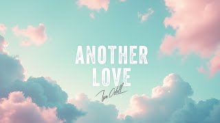 Another Love Tom Odell Hd Lyric Video Heartfelt Indie Pop Masterpiece