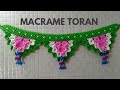 Macrame Toran New Design |  DIY macrame Toran wall hanging | Macrame Door hanging