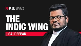 The Indic Wing w/ J Sai Deepak | PG Radio ep. 72