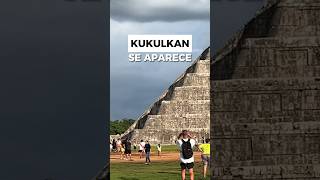 Chichen Itzá Kukulkan Se Aparece