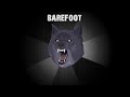 BAREFOOT - Insanity Wolf