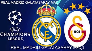 UEFA Real Madrid - Galatasaray maçı ne zaman, saat kaçta, hangi kanalda?